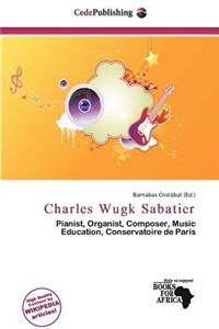 Charles Wugk Sabatier