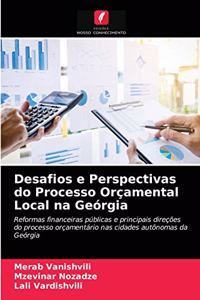 Desafios e Perspectivas do Processo Orçamental Local na Geórgia