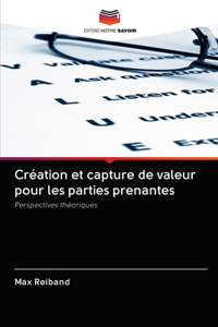 Création et capture de valeur pour les parties prenantes