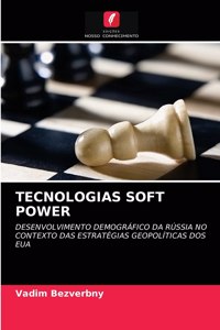 Tecnologias Soft Power