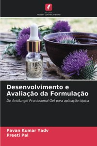 Desenvolvimento e Avaliação da Formulação