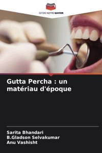 Gutta Percha