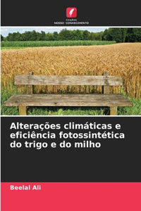 Alterações climáticas e eficiência fotossintética do trigo e do milho