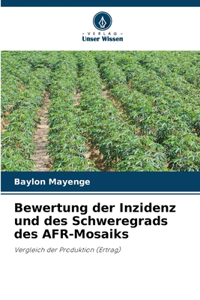 Bewertung der Inzidenz und des Schweregrads des AFR-Mosaiks
