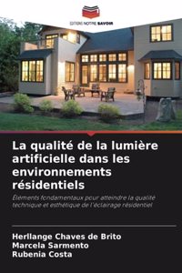 La qualité de la lumière artificielle dans les environnements résidentiels