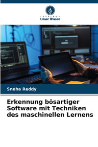 Erkennung bösartiger Software mit Techniken des maschinellen Lernens
