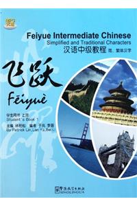 Feiyue Intermediate Chinese: Student's Book 1