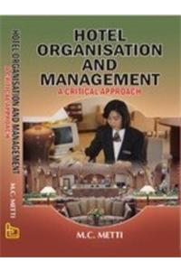 Hotel Organization and Management: A Critical Approach