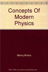 Concepts Of Modern Physics