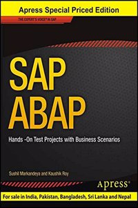 SAP ABAP: HANDS-ON TEST PROJECTS WITH BUSINESS SCENARIOS