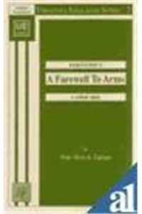 Hemingway's A Farewell To Arms : a critical study