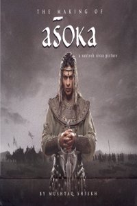 The Making Of Asoka