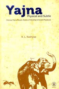 Yajna - Physical and Subtle