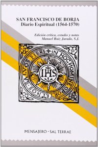 San Francisco de Borja: Diario Espiritual (1564-1570)