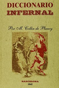 Diccionario infernal. Edicion Facsimilar