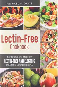 The Lectin Free Cookbook