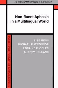 Non-fluent Aphasia in a Multilingual World