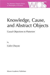 Knowledge, Cause, and Abstract Objects