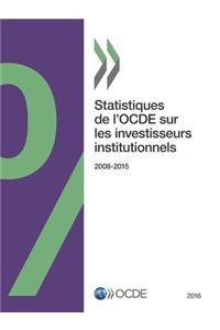Statistiques de l'OCDE sur les investisseurs institutionnels 2016