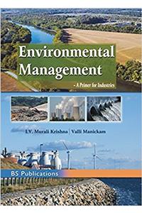 Environmental Management – A Primer for Industries