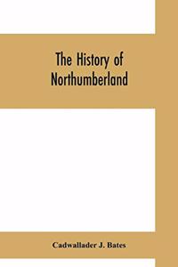 history of Northumberland