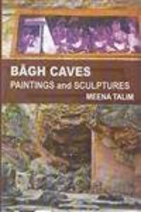 Bagh Caves: Paintings And Sculptures
