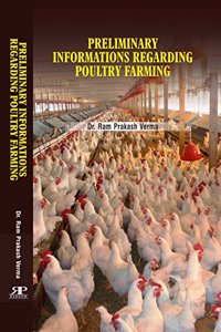 Preliminary Informations Regarding Poultry Farming (First Edition-2017)