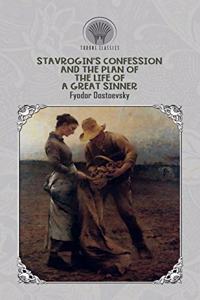 Stavrogin's confession and the plan of The life of a great sinner