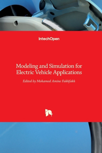 Modeling and Simulation for Electric Vehicle Applications