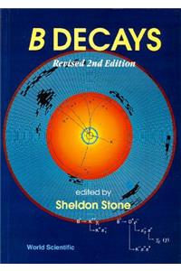 B Decays (Revised 2nd Edition)