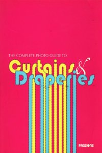 Complete Guide To Curtains & Draperies