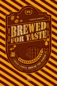 BREWED FOR TASTE