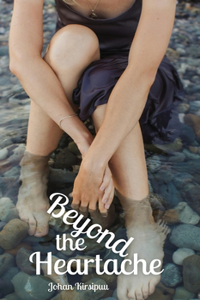 Beyond the Heartache