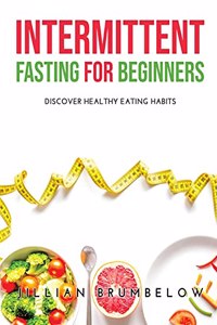 Intermittent Fasting for Beginners