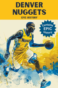 Denver Nuggets Epic History