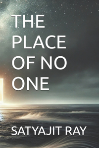 The Place of No One
