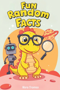 Fun random facts for curious kids