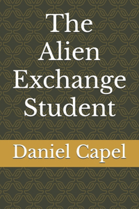 The Alien Exchange Student