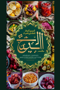 Arabian ??nn?ng and Preservation Cookbook