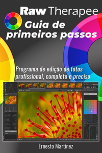 RawTherapee, Guia de primeiros passos