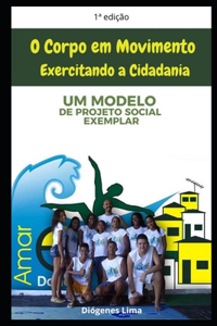 O Corpo Em Movimento Exeercitando a Cidadania