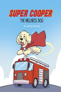 Super Cooper, the Wellness Dog