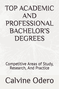Top Academic and Professional Bachelor's Degrees