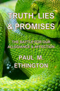 Truth, Lies & Promises