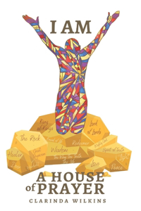 I Am a House of Prayer