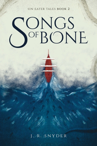 Songs of Bone