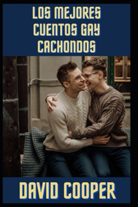 Los mejores cuentos gay cachondos
