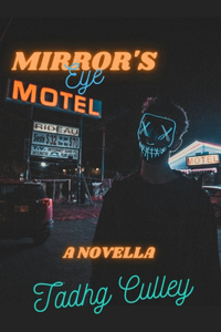 Mirror's Eye Motel