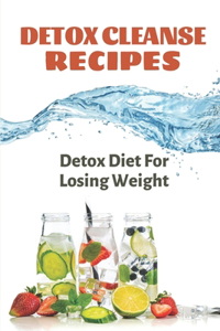 Detox Cleanse Recipes