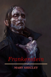 Frankenstein by Mary Shelley